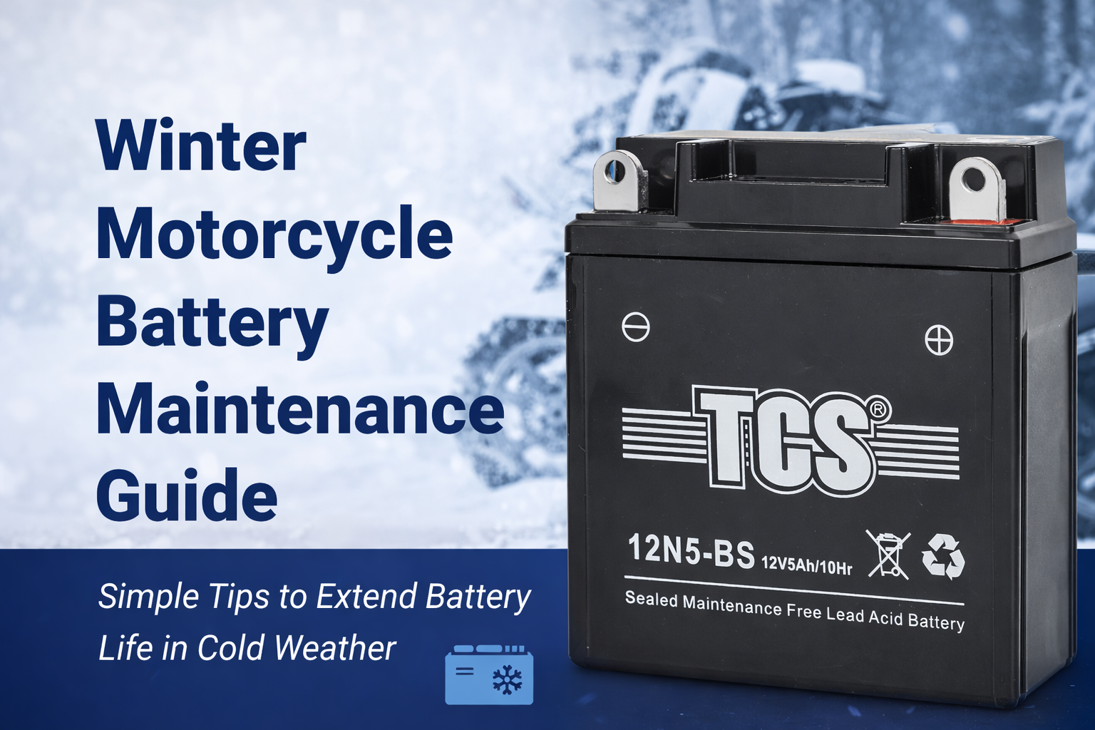 冬天摩托车电池怎么保养？？？？？？记着这 6 点就够了